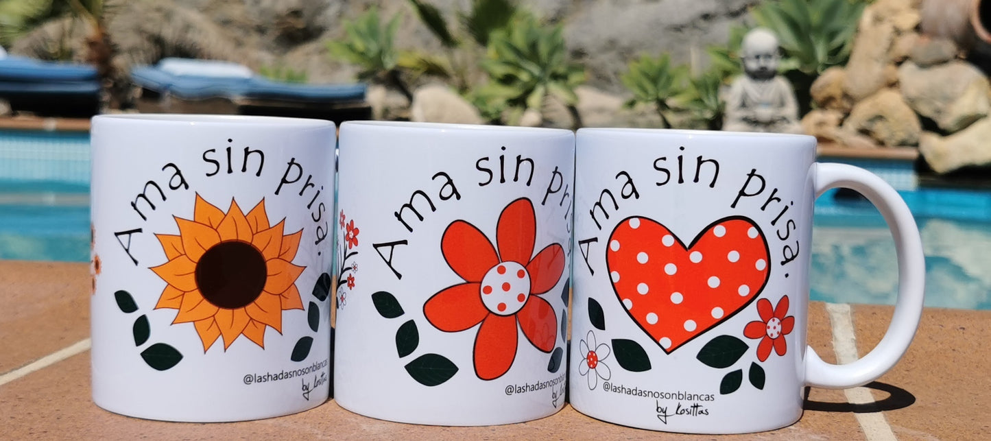 Taza Ama Sin Prisa